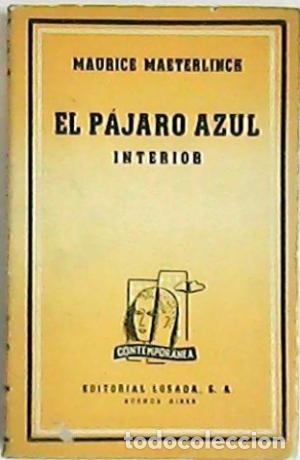 Libros de segunda mano: El p&aacute;jaro azul interior, Maurice Maeterlink 1938 - Foto 1