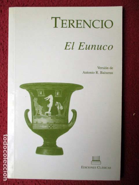 Libros de segunda mano: Terencio. El eunuco. 2003 - Foto 1