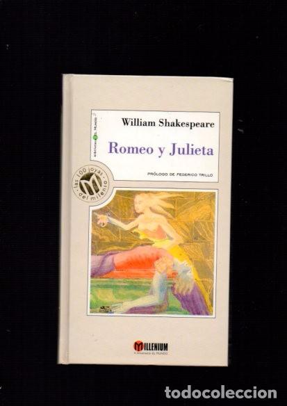 Libros de segunda mano: WILLIAM SHAKESPEARE - ROMEO Y JULIETA - MILLENIUM 1999 - Foto 1
