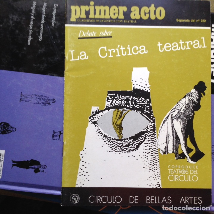 La cr&iacute;tica teatral. Primer Acto
