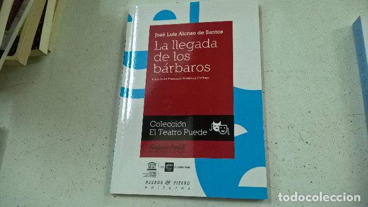 Gebrauchte B&uuml;cher: LA LLEGADA DE LOS BARBAROS-JOSE LUIS ALONSO DE SANTOS- F2