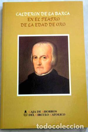 Libros de segunda mano: En el teatro de la edad de oro. Calder&oacute;n de la Barca - Foto 1