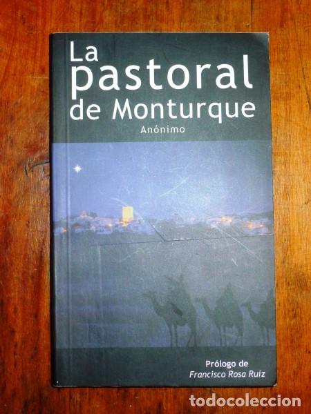 Libros de segunda mano: LA PASTORAL DE MONTURQUE / An&oacute;nimo - Foto 1