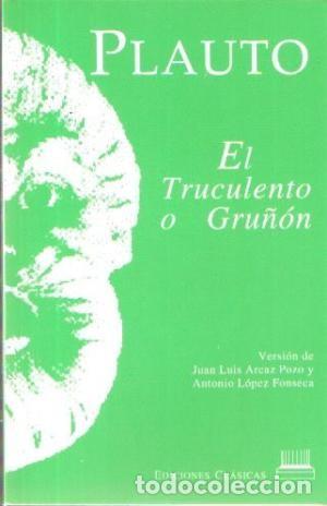 Libros de segunda mano: El Truculento o Gru&ntilde;&oacute;n. Plauto - Foto 1