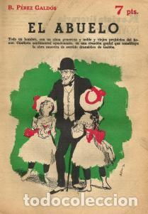 Libros de segunda mano: EL ABUELO &ndash; BENITO P&Eacute;REZ GALD&Oacute;S - Foto 1