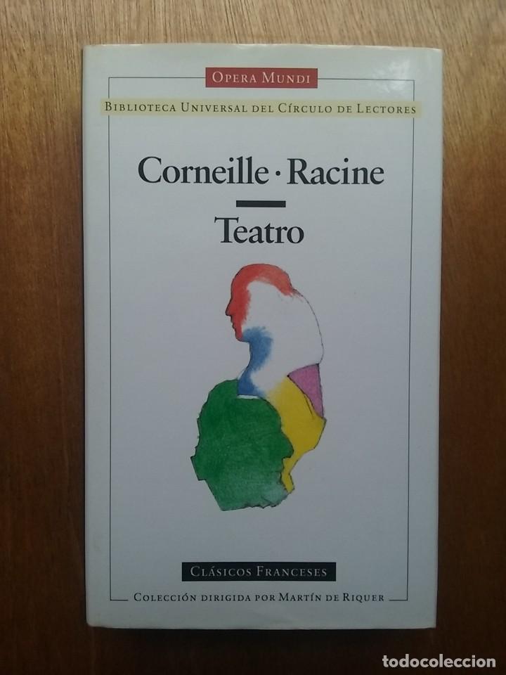 Second hand books: CORNEILLE, RACINE, TEATRO, OPERA MUNDI, CLASICOS FRANCESES, BIBLIOTECA UNIVERSAL CIRCULO DE LECTORES