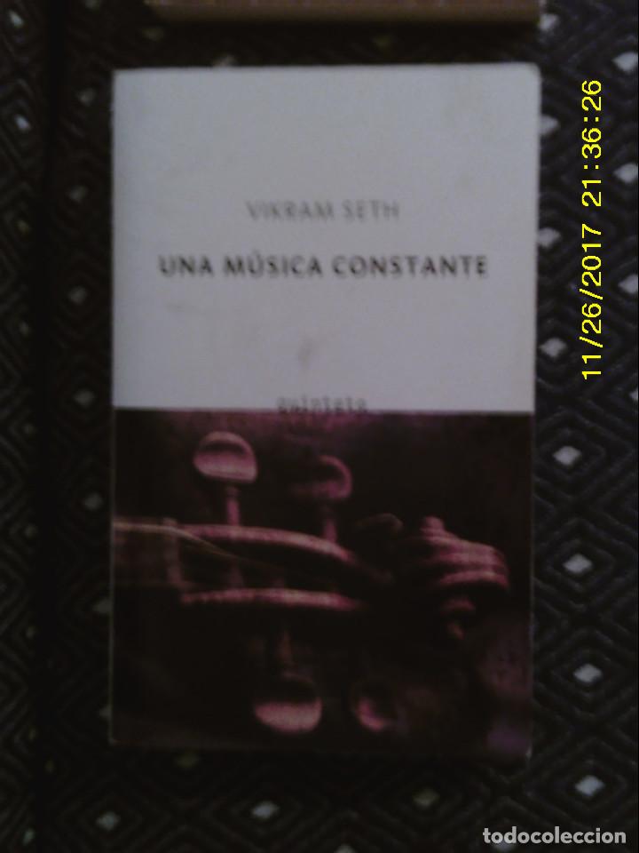 Libros de segunda mano: LIBRO N&ordm; 1328 UNA MUSICA CONSTANTE DE VIKRAM SETH - Foto 1