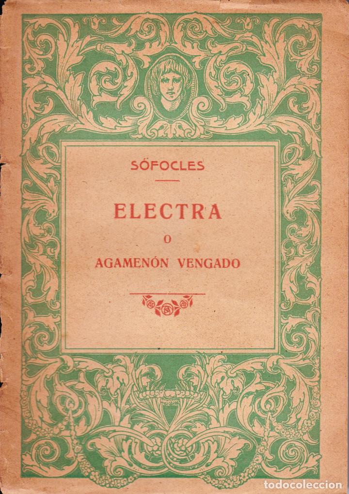 Libros de segunda mano: ELECTRA O AGAMEN&Oacute;N VENGADO. S&Oacute;FOCLES - Foto 1