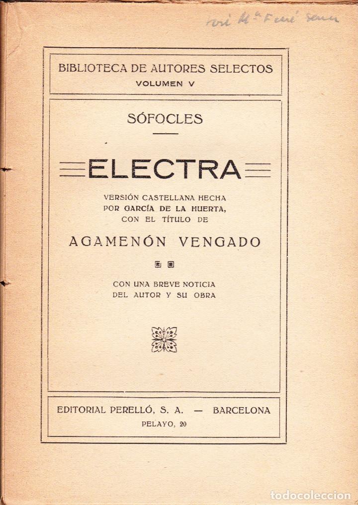 Libros de segunda mano: ELECTRA O AGAMEN&Oacute;N VENGADO. S&Oacute;FOCLES - Foto 2