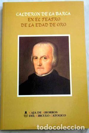 Libros de segunda mano: En el teatro de la edad de oro. Calder&oacute;n de la Barca - Foto 1