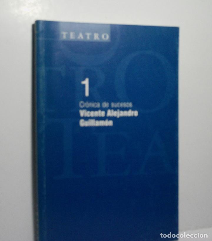 Libros de segunda mano: CR&Oacute;NICA DE SUCESOS. GULLAM&Oacute;N Vicente Alejandro. 2000 - Foto 1