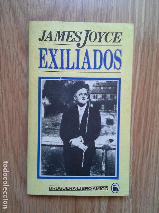 Libros de segunda mano: JAMES JOYCE - EXILIADOS - Foto 1