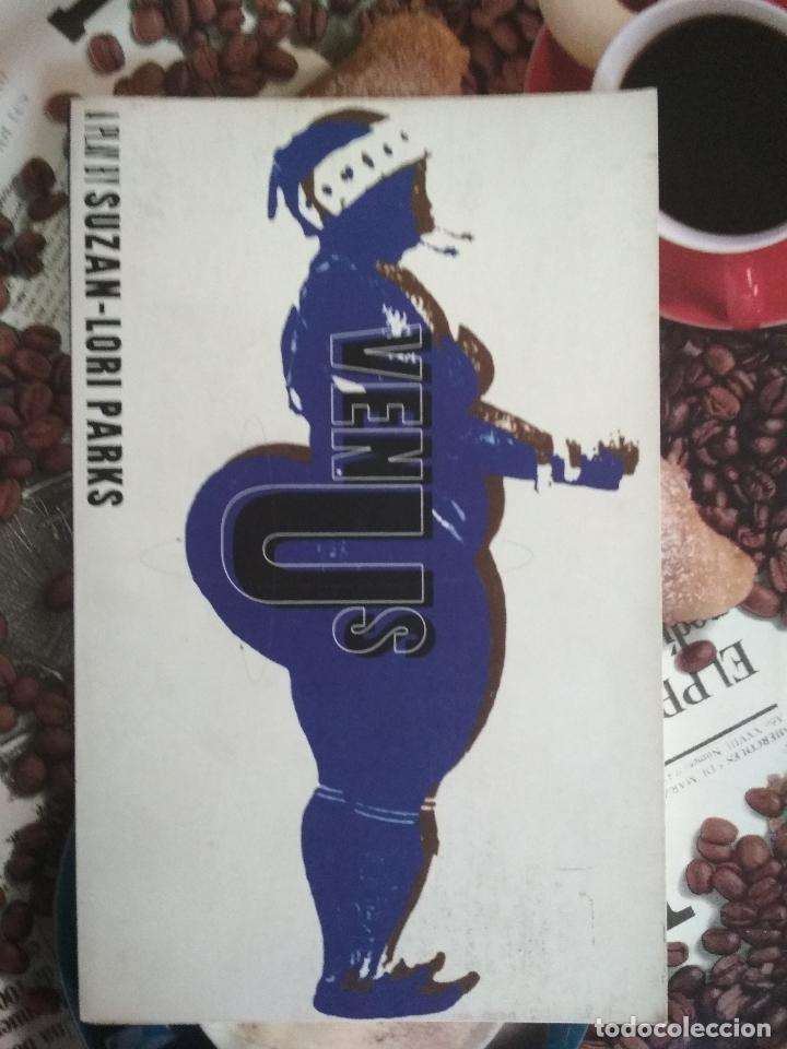 Libros de segunda mano: SUZAN-LORI PARKS - VENUS - Foto 1
