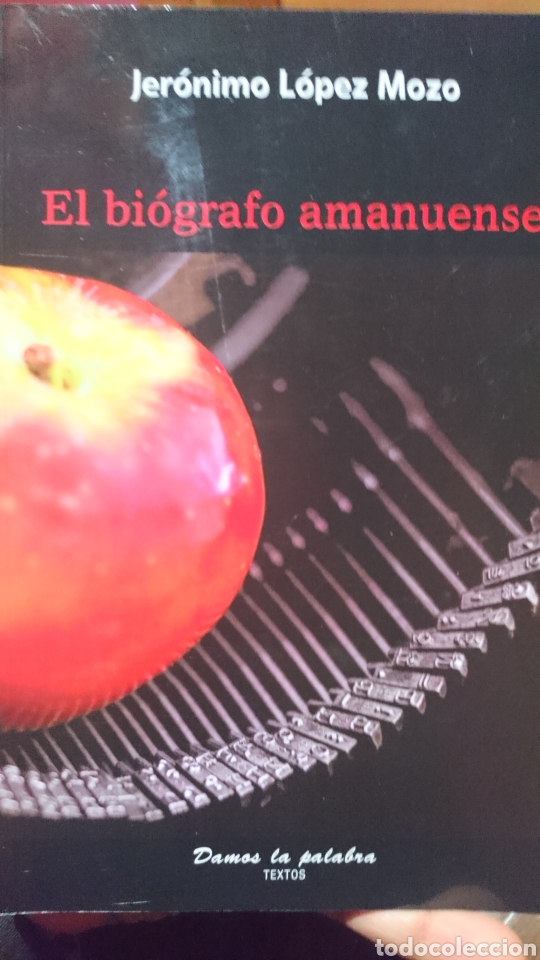 Libros de segunda mano: El biografo amanuense Jer&oacute;nimo L&oacute;pez Mozo - Foto 1