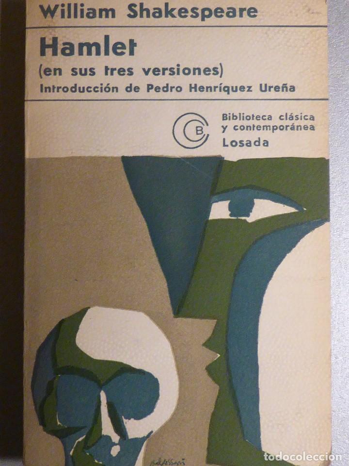 Libros de segunda mano: W. SHAKESPEARE. HAMLET (EN SUS TRES VERSIONES) - Foto 1