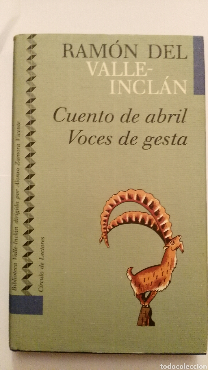 Gebrauchte B&uuml;cher: Cuento de abril. Voces de Gesta. Ram&oacute;n Mar&iacute;a del Valle-Incl&aacute;n.