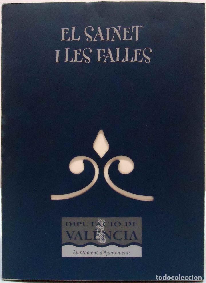 Libros de segunda mano: EL SAINET I LES FALLES. DIPUTACI&Oacute; DE VAL&Egrave;NCIA. - Foto 1