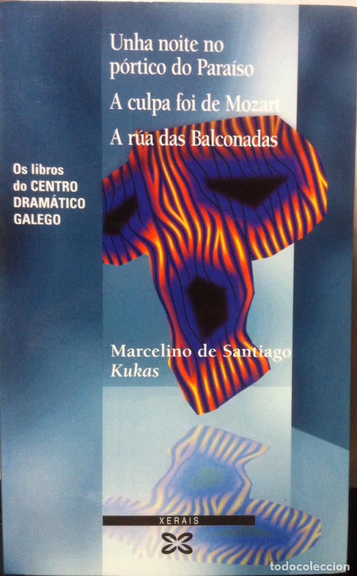 Gebrauchte B&uuml;cher: Marcelino de Santiago, Kukas. Unha noite no p&oacute;rtico do Para&iacute;so. 2000