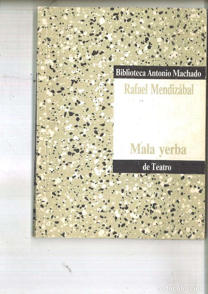 Libros de segunda mano: MALA YERBA. Rafael Mendiz&aacute;bal - Foto 1