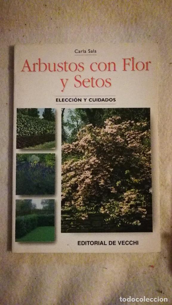 Libros de segunda mano: Arbustos con Flor y Setos - Carla Sala - Foto 1