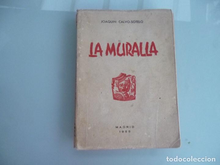 Libros de segunda mano: La muralla Joaquin Calvo-Sotelo 1955 - Foto 1