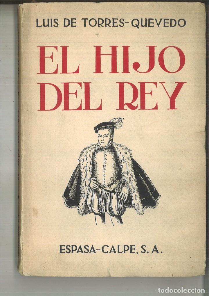 Libros de segunda mano: EL HIJO DEL REY. Luis de Torres-Quevedo - Foto 1