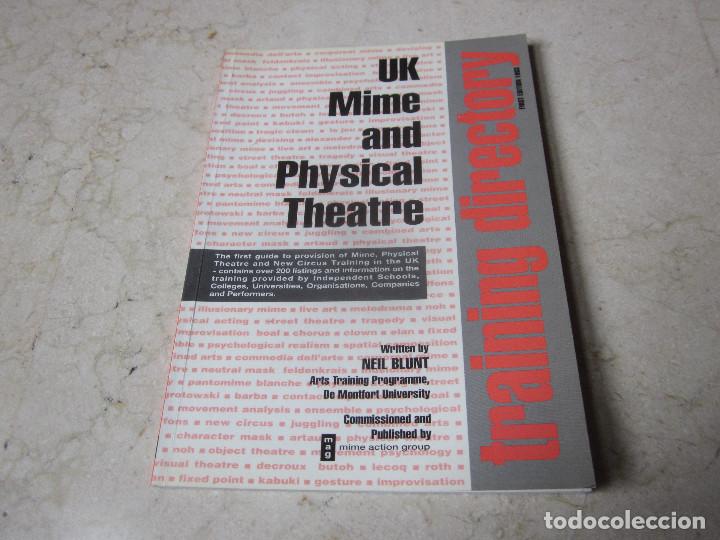 Livres d'occasion: NEIL BLUNT - UK MIME AND PHYSICAL THEATRE TRAINING DIRECTORY - MIME ACTION GROUP 1993