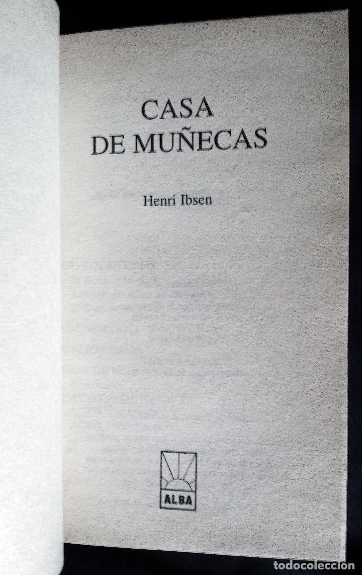 Libros de segunda mano: CASA DE MU&Ntilde;ECAS | IBSEN, HENRIK | 1998 - Foto 3