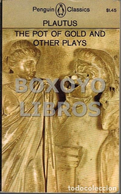 Libros de segunda mano: PLAUTUS. The pot of gold, and other plays