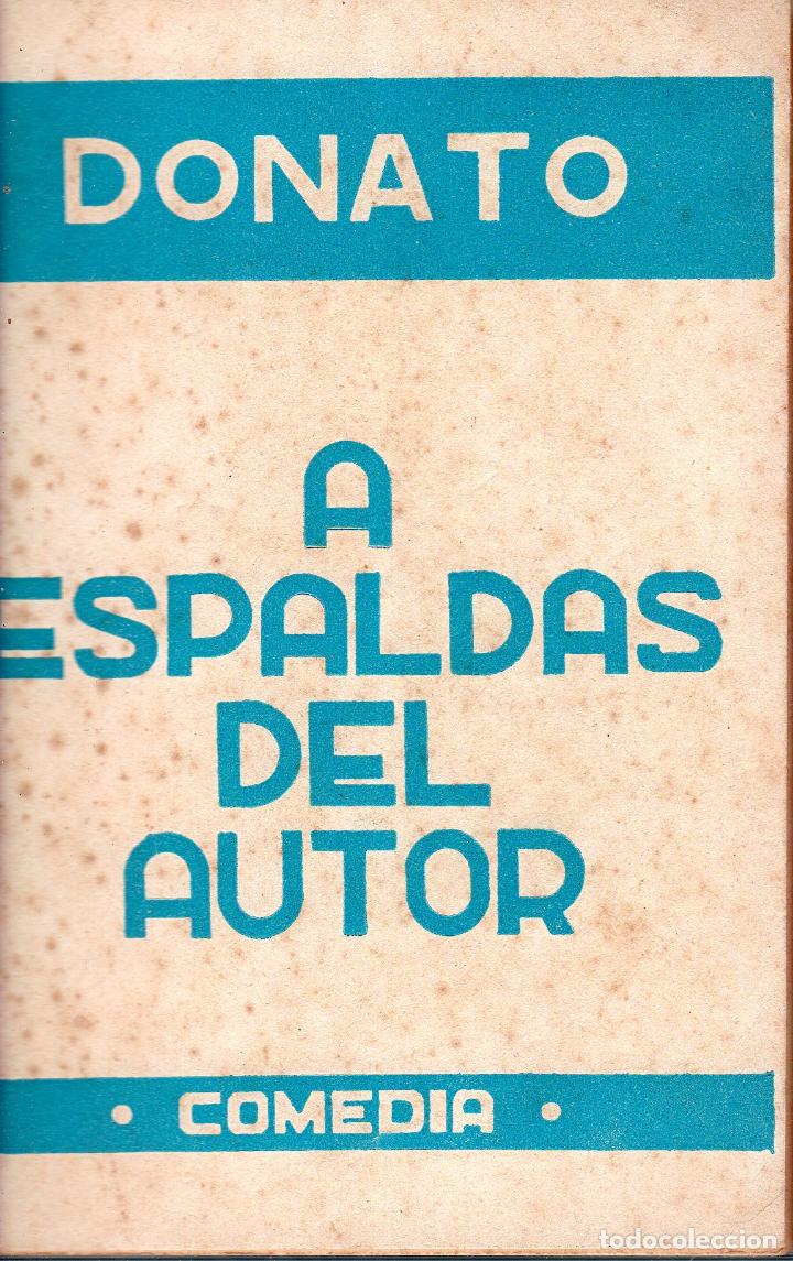 Libros de segunda mano: DONATO. A ESPALDAS DEL AUTOR. COMEDIA. ESCELICER, S. L. - Foto 1