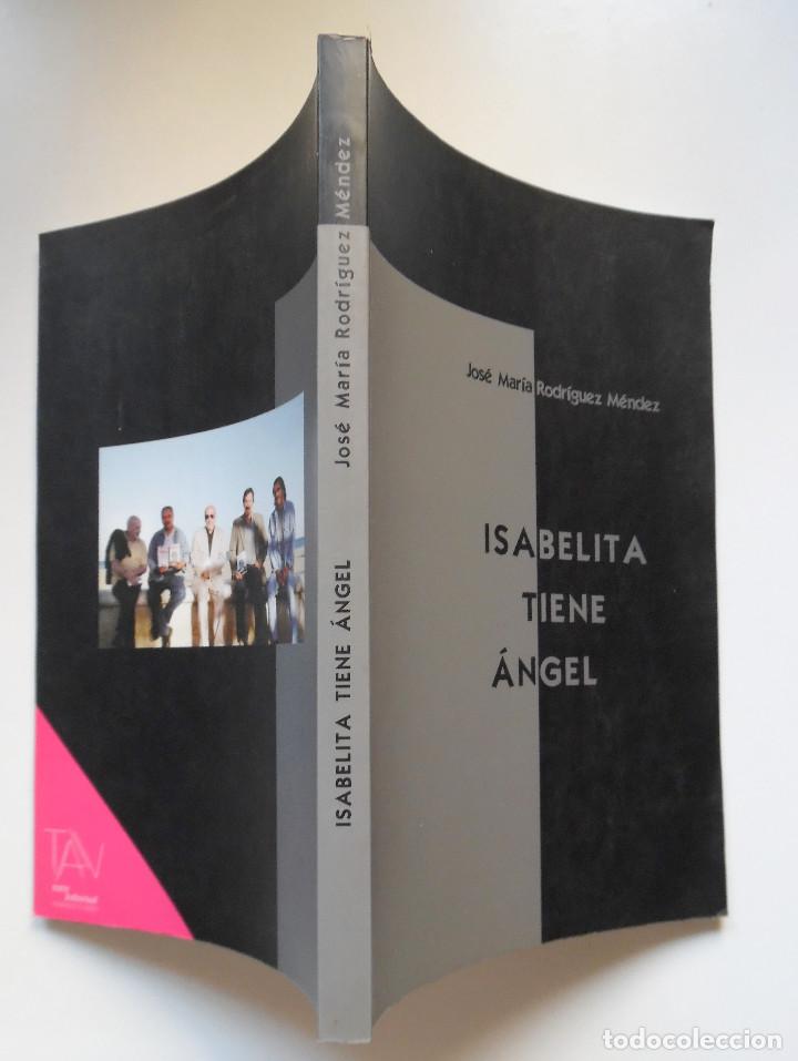 Second hand books: Isabelita tiene &aacute;ngel, una obra de Jos&eacute; Mar&iacute;a  RODR&Iacute;GUEZ M&Eacute;NDEZ