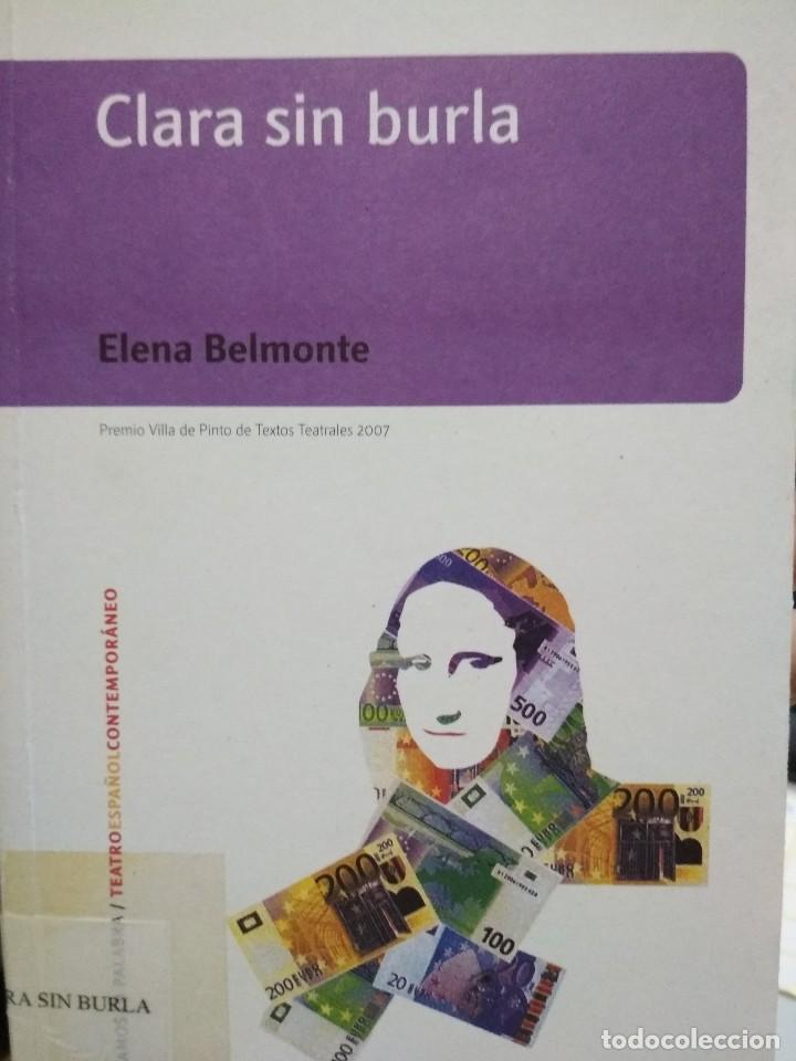 Libros de segunda mano: CLARA SIN BURLA. ELENA BELMONTE - Foto 1