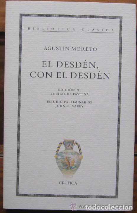Libros de segunda mano: El desd&eacute;n, con el desd&eacute;n. Agust&iacute;n Moreto - Foto 1