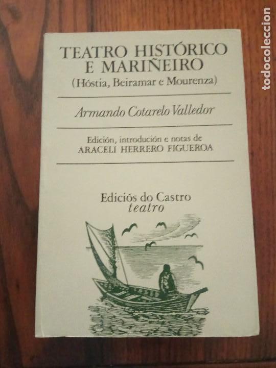 Libri di seconda mano: TEATRO HIST&Oacute;RICO E MARI&Ntilde;EIRO -ARMANDO COTARELO .