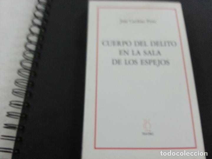 Libros de segunda mano: CUERPO DEL DELITO EN LA SALA DE LOS ESPEJOS-JOSE CARDOSO PIRES- F4