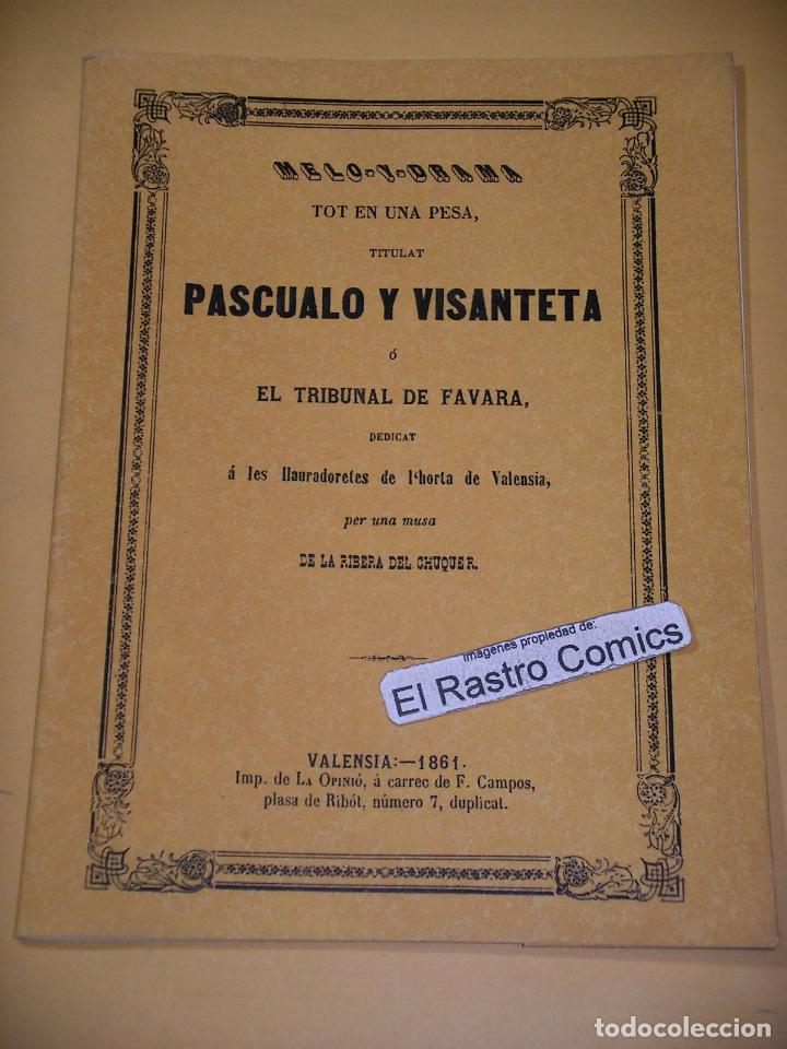 Gebrauchte B&uuml;cher: Pascualo y Visanteta, o El tribunal de Favara, a&ntilde;o 1991, Valencia, A9