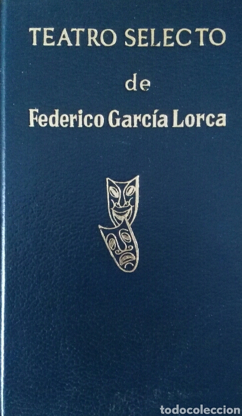 Gebrauchte B&uuml;cher: Teatro selecto. Federico Garc&iacute;a Lorca. Escelicer.