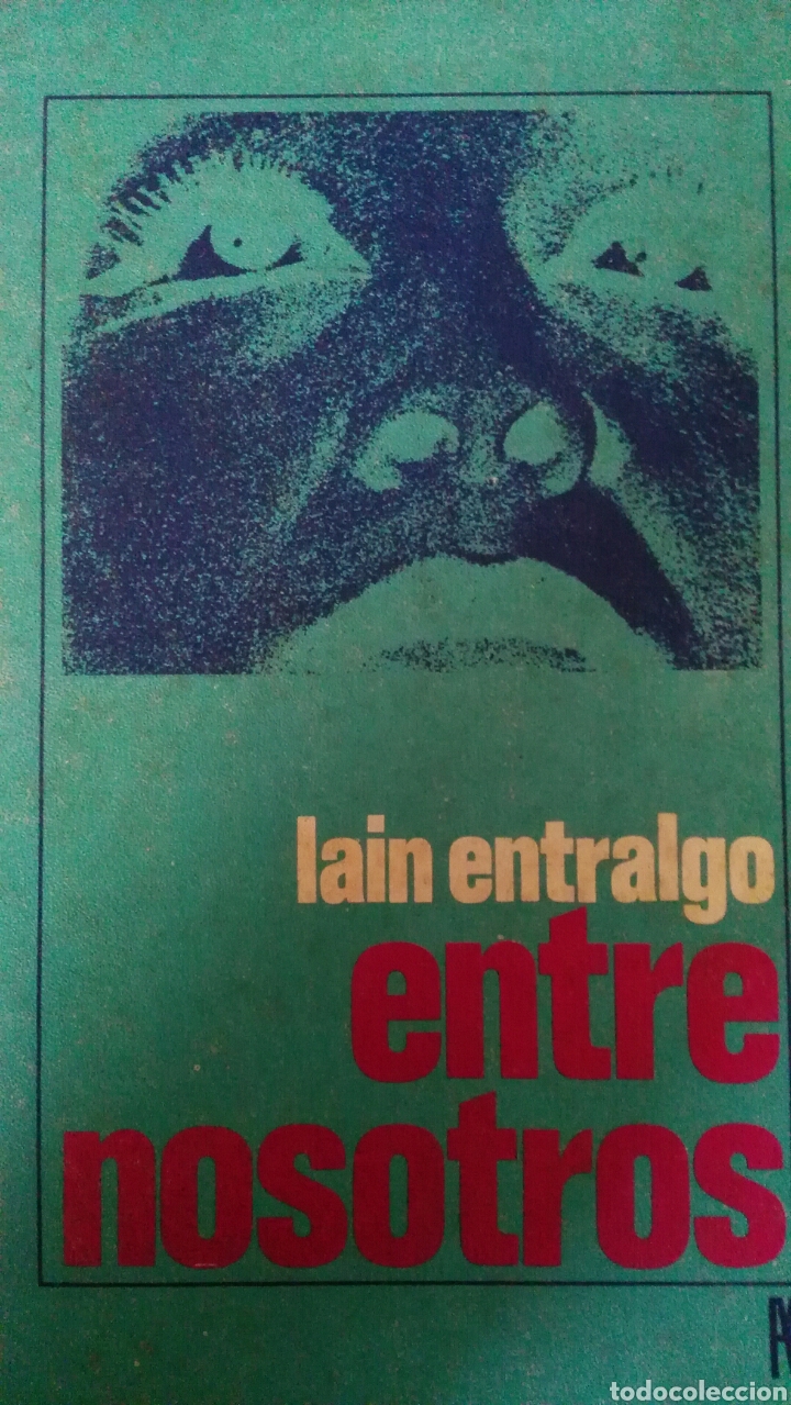 Libros de segunda mano: La&iacute;n Entralgo. Entre nosotros. - Foto 1