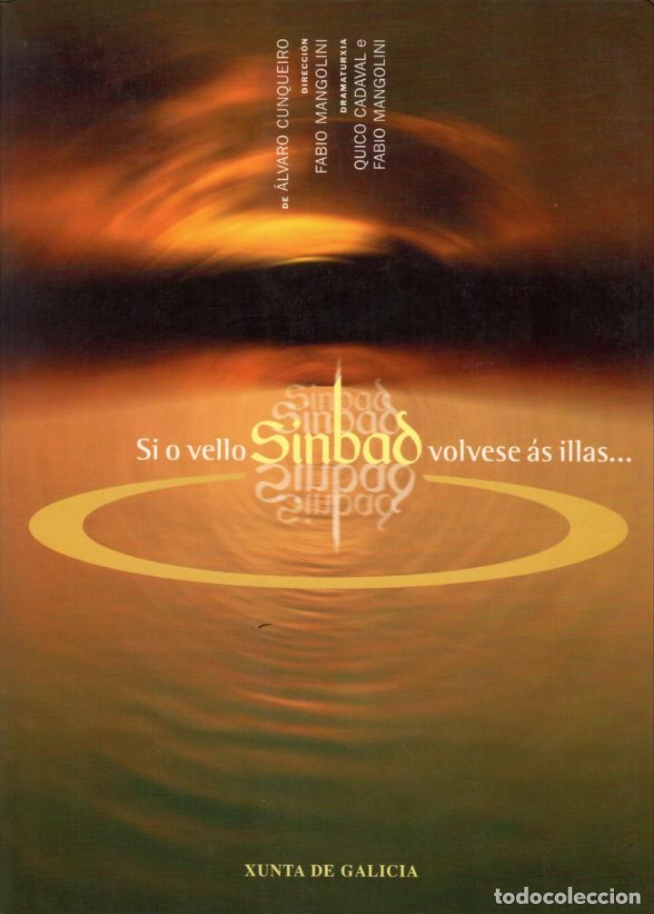 Libros de segunda mano: SI O VELLO SINBAD VOLVESE &Aacute;S ILLAS / &Aacute;LVARO CUNQUEIRO - Foto 1