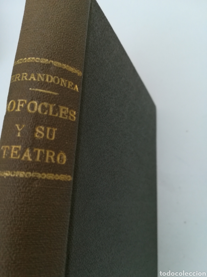 Libros de segunda mano: S&oacute;focles y su teatro, estudio dram&aacute;tico. Ignacio Errandonea. Colabora Jos&eacute; Maria Pem&aacute;n. 1942 - Foto 1