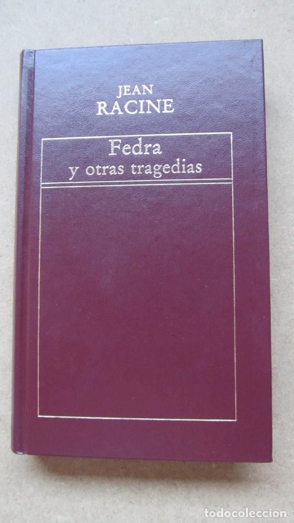 Libros de segunda mano: Fedra y otras tragedias  Jean Racine - Foto 1