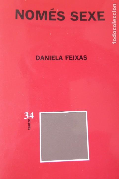 Libros de segunda mano: NOM&Eacute;S SEXE. DANIELA FEIXAS. - Foto 1