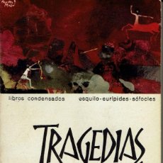 Libros de segunda mano: TRAGEDIAS GRIEGAS, POR ESQUILO, EURÍPIDES Y SÓFOCLES. AÑO 1963. (3.6). Lote 137836838