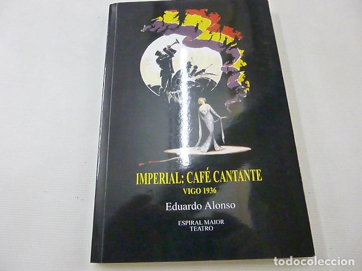 Gebrauchte B&uuml;cher: Imperial: Caf&eacute; cantante Vigo 1936 - Eduardo Alonso-CON CD- F10