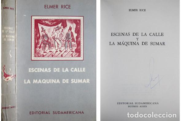 Livros em segunda m&atilde;o: RICE, Elmer Leopold. Escenas de la calle (y) La m&aacute;quina de sumar. 1951.