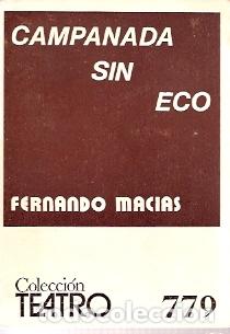 Libros de segunda mano: Campanada sin eco - Macias, Fernando - Foto 1