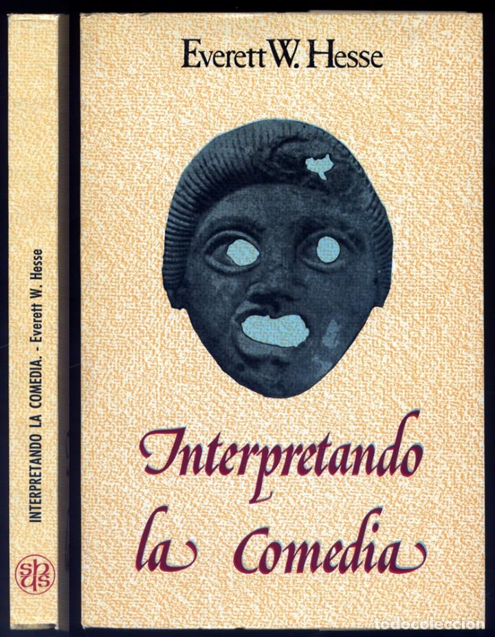 Libros de segunda mano: HESSE, Everett Wesley.  Interpretando la Comedia.  1977. - Foto 1
