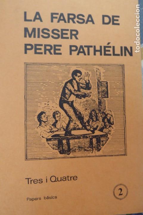 Libros de segunda mano: LA FARSA DE MISSER PATH&Eacute;LIN. TEATRE PROF&Agrave;. EDAT MITJANA.