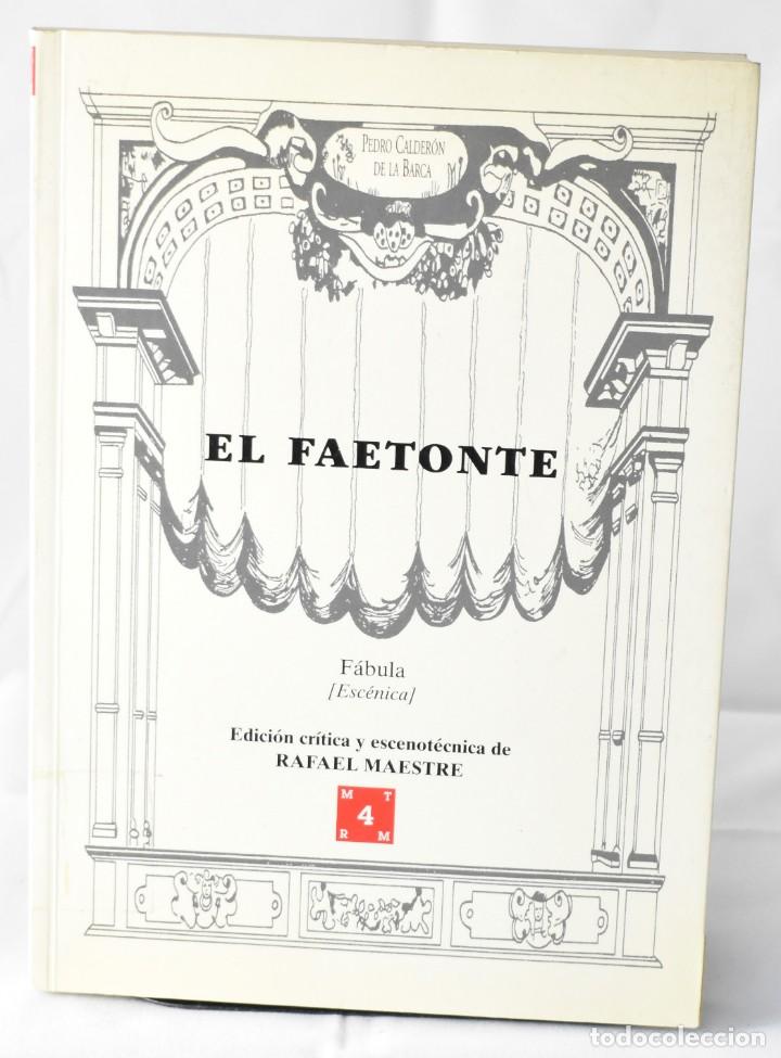 Libros de segunda mano: El Faetonte. F&aacute;bula (esc&eacute;nica).Pedro Calder&oacute;n de la Barca - Foto 1