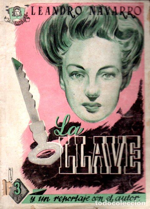 Libros de segunda mano: LEANDRO NAVARRO : LA LLAVE (FARANDULA, 1944) - Foto 1